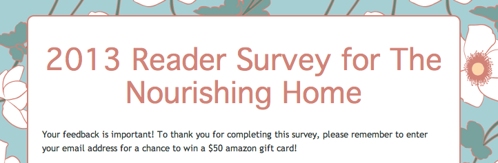 Reader Survey for The Nourishing Home